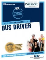 Bus Driver (C-2197): Passbooks Study Guidevolume 2197