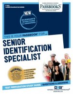 Senior Identification Specialist (C-2512): Passbooks Study Guide