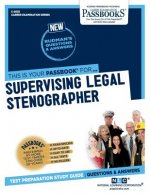Supervising Legal Stenographer (C-2635): Passbooks Study Guide