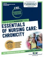 Essentials of Nursing Care: Chronicity (Rce-83): Passbooks Study Guidevolume 83