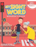 My Sight Word Workbook & Reader: Level 1