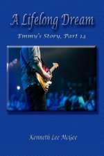 A Lifelong Dream: Emmy's Story, Part 14