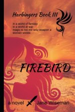 Firebird: A Fantasy Novel of Love and Magic