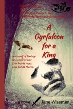 Gyrfalcon for a King
