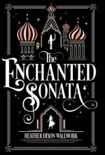 The Enchanted Sonata
