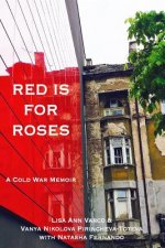 Red Is for Roses