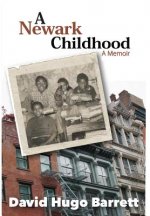 Newark Childhood; A Memoir