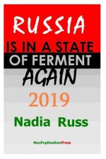 Russia is in a State of Ferment Again
