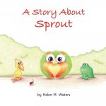 Story About Sprout