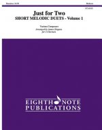 Just for Two -- Short Melodic Duets, Vol 1: 2 Clarinets, Part(s)