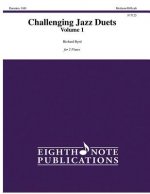 Challenging Jazz Duets, Vol 1: 2 Flutes, Part(s)