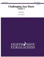 Challenging Jazz Duets, Vol 2: For 2 Clarinets, Part(s)