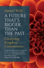 Future That's Bigger Than The Past