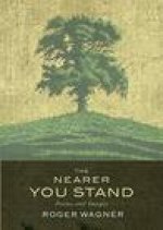 Nearer You Stand
