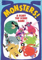 Monsters!: A Scary Top Score Game