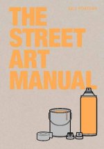 Street Art Manual