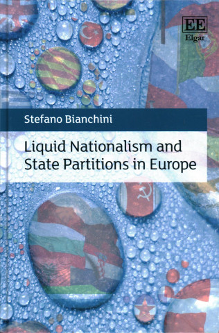 Liquid Nationalism and State Partitions in Europe