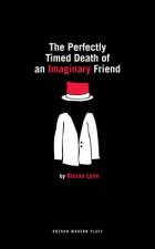 Perfectly Timed Death of an Imaginary Friend