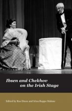 Ibsen and Chekov on the Irish Stage