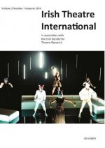 Irish Theatre International Vol. 3 No.1 Autumn 2014