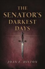 Senator`s Darkest Days, The