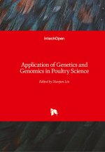 Application of Genetics and Genomics in Poultry Science