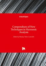 Compendium of New Techniques in Harmonic Analysis
