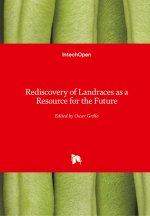 Rediscovery of Landraces as a Resource for the Future