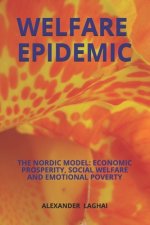 Welfare Epidemic