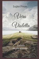 Vera Violetta: Cuentos del día después...