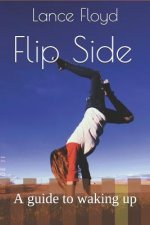 Flip Side: A guide to waking up