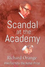 Scandal at the Academy: #metoo hits the Nobel Prize