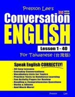 Preston Lee's Conversation English For Taiwanese Lesson 1 - 40 (British Version)