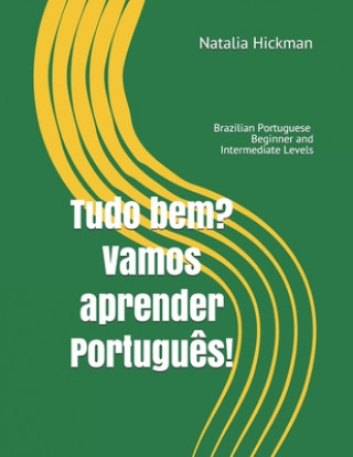 Tudo bem? Vamos aprender Portugues!