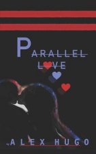 Parallel Love