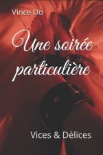 Une soirée particuli?re