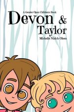 Devon and Taylor - A Gender Open Children's Book
