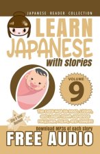 Learn Japanese with Stories Volume 9