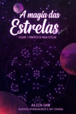 A Magia Das Estrelas: Princípios de Magia Estelar