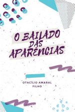 O Bailado Das Apar?ncias