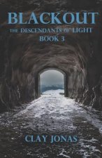 Blackout: The Descendants of Light Book 3