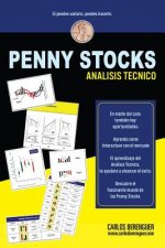 Penny Stocks. Análisis Técnico: Elementos Básicos Que Debemos Comprender, Para Incursionar de Manera Exitosa, En El Mundo de Los Penny Stocks, Mediant