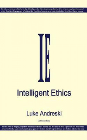 Intelligent Ethics
