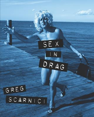 Sex in Drag: A parody of Madonna's infamous SEX book