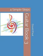 Guitar Book 3: 4 Simple Steps