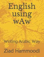 English using wAw: Writing Arabic Way