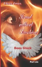 Found Without Searching: Bees Glück