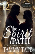 The Spirit Path: The Spirit Path Series - Book 1