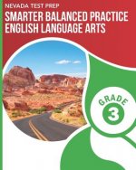 Nevada Test Prep Smarter Balanced Practice English Language Arts Grade 3: Practice for the Smarter Balanced (Sbac) Ela Assessments