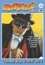 Awesome Tales #9: Fantomas: Reign of Terror